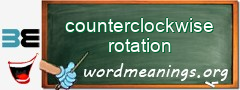 WordMeaning blackboard for counterclockwise rotation